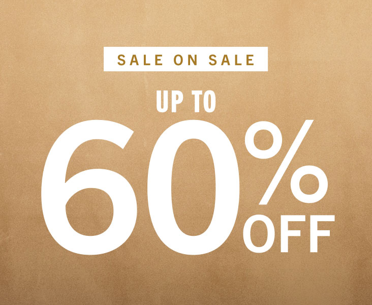 UP TO 60% OFF