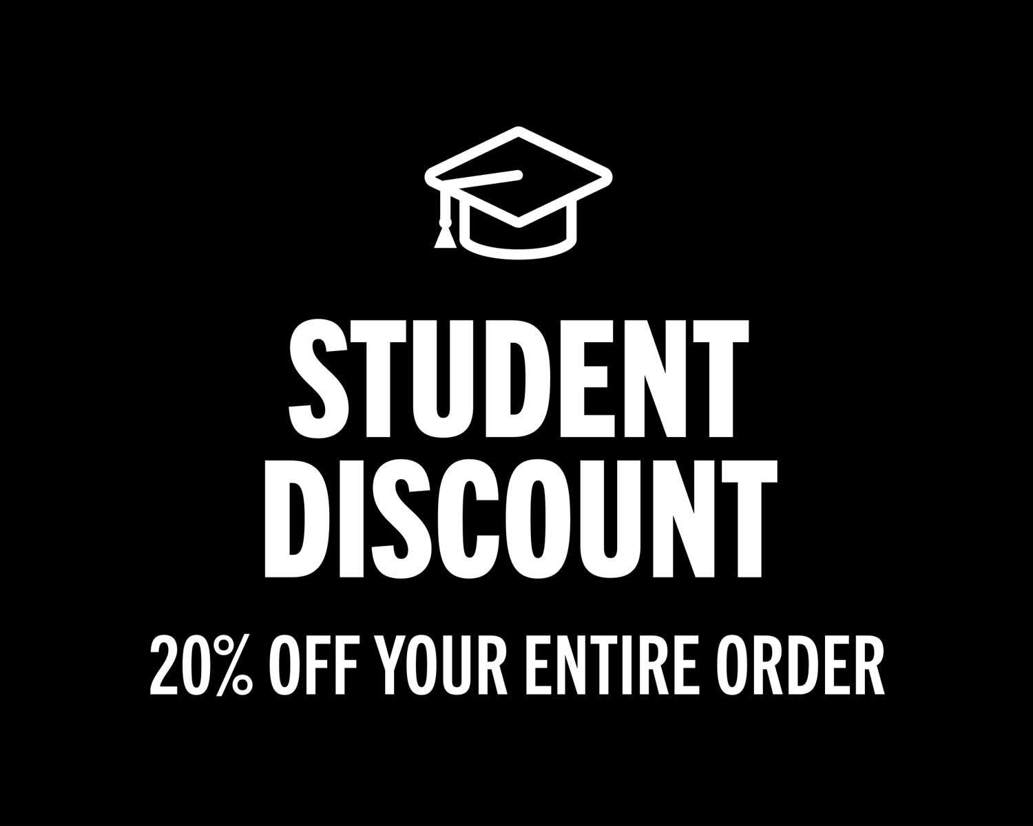 20% Off Your Entire Order